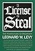 A License to Steal: The Forfeiture of Property