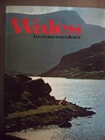 Wales in Cameracolour 0863640001 Book Cover