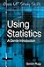 Using Statistics: A Gentle Introduction: A Gentle Guide