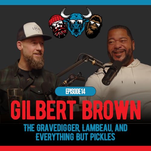 Midwest Legends Episode #14: Gilbert Brown -- The Gravedigger, Lambeau, and Everything But Pickles