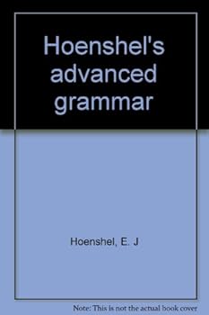 Unknown Binding Hoenshel's advanced grammar Book