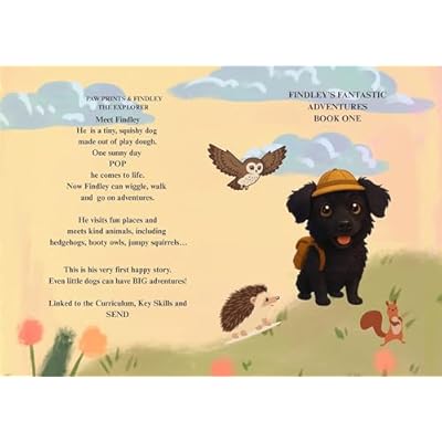 FINDLEY&rsquo;S FANTASTIC ADVENTURES: BOOK ONE - PAW PRINTS and FINDLEY THE EXPLORER