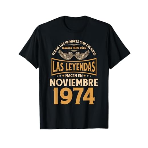 Cumpleaños Hombre Regalos Las Leyendas Noviembre 1974 Camiseta