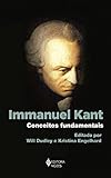 Immanuel Kant: Conceitos fundamentais