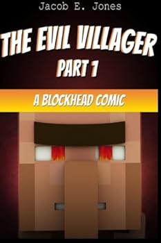 Paperback A Blockhead Comic: The Evil Villager (Part 1) Book