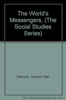 Hardcover The World's Messengers, (The Social Studies Series) Book