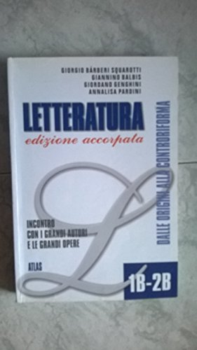 Letteratura. Per le Scuole superiori: 2 Letteratura. Per le Scuole superiori: 2