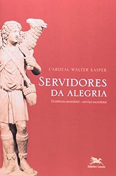 Paperback Os Servidores Da Alegria (Em Portuguese do Brasil) [Portuguese_Brazilian] Book