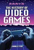  The History of Video Games