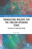 Translating Molière for the English-speaking Stage (Routledge Advances in Translation and Interpreting Studies)