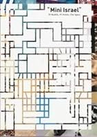 Mini Israel 70 Models, 45 Artists, One Space B0011UTXRE Book Cover