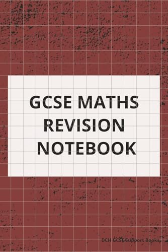 GCSE Maths Revision A5 Notebook: 100 Pages of Grid Paper, Suitable for Students Completing Mock Exams, Preparing and Revising for GCSE Exams in UK ... (GCSE Confidence Collection by Creative Calm)
