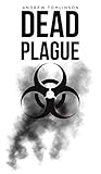 Austin Macauley Publishers Ltd Dead Plague.