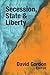 Secession, State, and Liberty