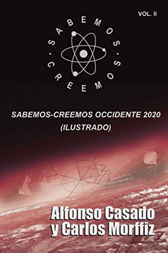Sabemos-Creemos Occidente 2020 (Ilustrado) Vol II (Spanish Edition)
