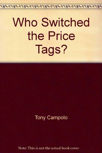 Who Switched the Price Tags? by Tony Campolo (October 19,1986)