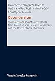 Deconversion: Qualitative and Quantitative Results from Cross-Cultural Research in Germany and the United States of America (Research in Contemporary Religion)