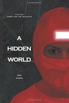 Paperback Tammy And The Rescuers: A Hidden World Book