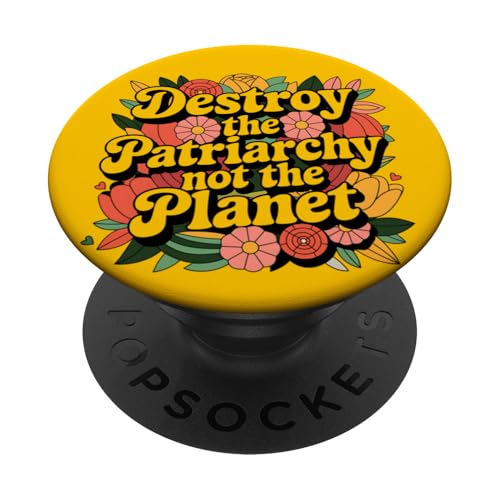 Destruye el patriarcado, no el Planeta Feminista para Eco Girls PopSockets PopGrip Adhesivo