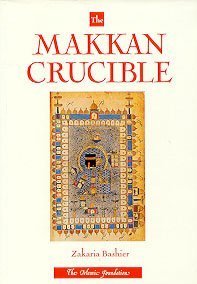 Paperback The Makkan Crucible Book
