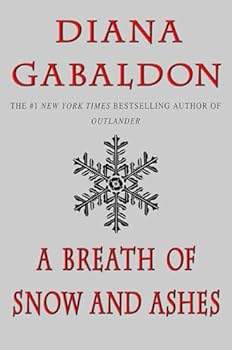 Paperback A Breath of Snow and Ashes (Outlander) Book