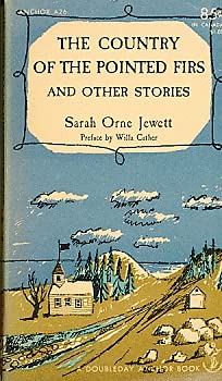 The Country of Pointed Firs and Other Stories [... B0968XJ7YW Book Cover