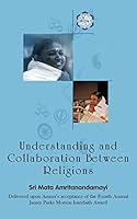 Understanding and Collaboration Between Religions 1680370766 Book Cover