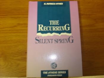Paperback The Recurring Silent Spring Book
