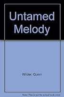 Untamed Melody 0263143112 Book Cover
