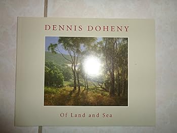 Paperback Dennis Doheny: of Land and Sea [Unknown] Book