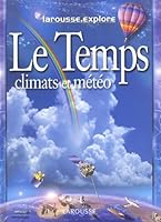 Le Temps, Les Climats et la Météo 2035650712 Book Cover