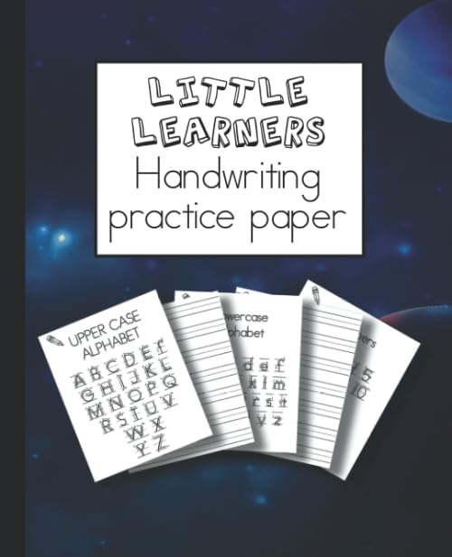 Little learners handwriting practice paper: Learning notebook for young children to practice printed handwriting to support confidence in writing, storytelling and copywork - Galaxy cover art design