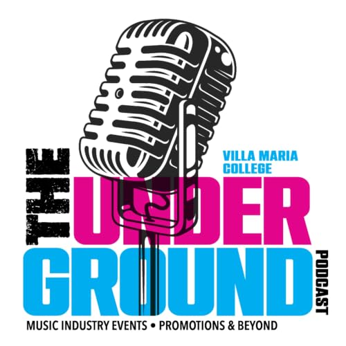 Villa Maria College Presents The Underground: Music Biz, Events Promotions And Beyond Titelbild