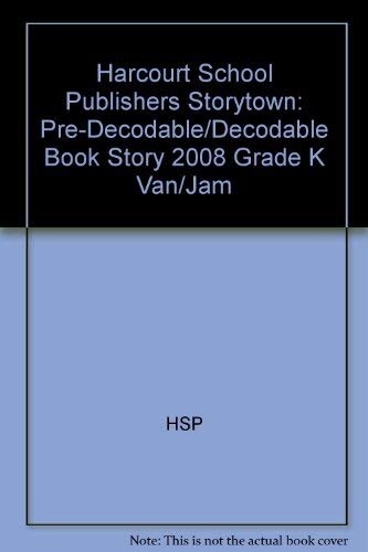 Buy Van / Jam, Grade K Pre-Decodable / Decodable Book: Harcourt School Publishers Storytown — BookShops.in