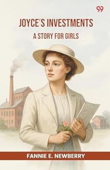 Paperback Joyce's Investments A Story For Girls Book