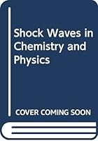 Shock Waves in Chemistry and Physics 0416488501 Book Cover