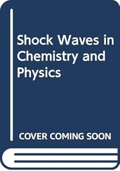 Hardcover Shock Waves in Chemistry and Physics. Book