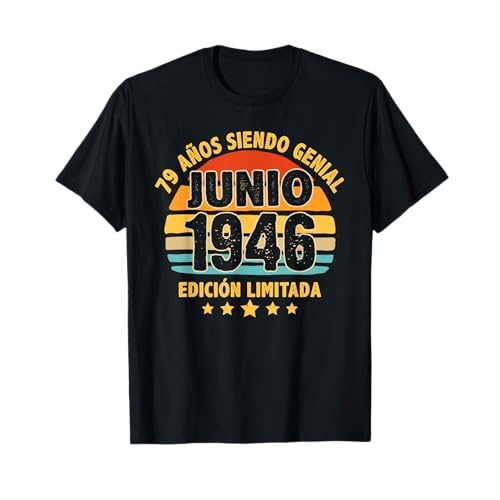 Junio 1946 79 Años Hombre Cumpleaños Regalo Junio 1946 Camiseta