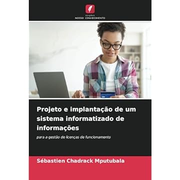 Capa do livro Projeto e implantação de um sistema informatizado de informações: para a gestão de licenças de funcionamento