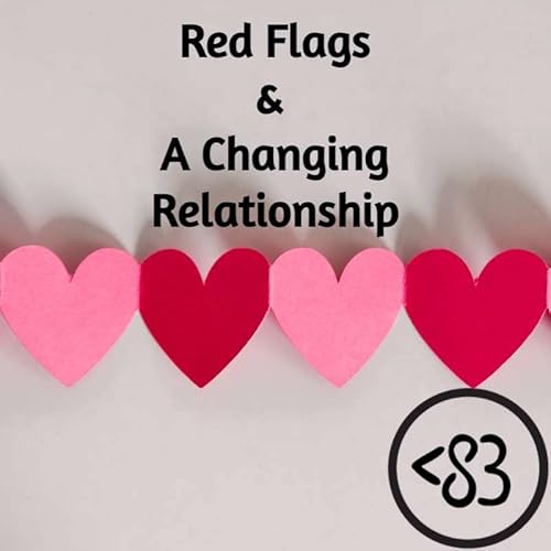 #18 &ndash; Red Flags