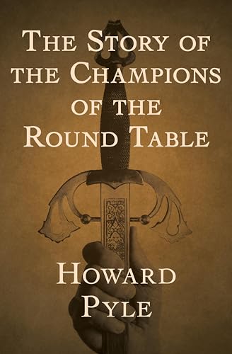 The Story of the Champions of the Round Table