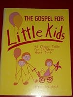 Gospel for Little Kids 0570038111 Book Cover