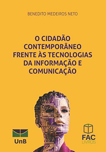 O CIDADÃO CONTEMPORÂNEO FRENTE ÀS TECNOLOGIAS DA INFORMAÇÃO E COMUNICAÇÃO