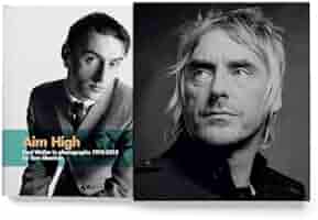 Aim High: Paul Weller in photographs 1978-2015 : Sheehan