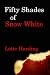 Fifty Shades of Snow White