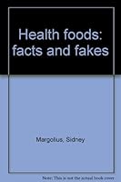 Health foods: facts and fakes 0802703755 Book Cover