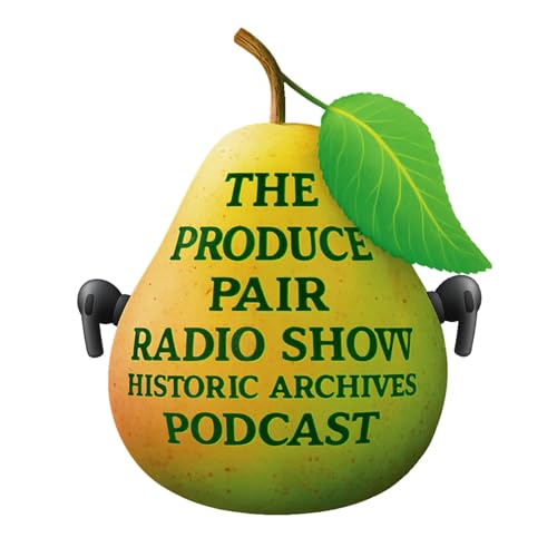 The Produce Pair radio Show January 2, 1999