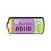 Powered By ADHD Enamel Pin, Neurodivergent Battery Lapel Brooch, ADHD Awareness Mental Health Jewelry Gift for Neurodiversity Supporters, Backpack Accessory
