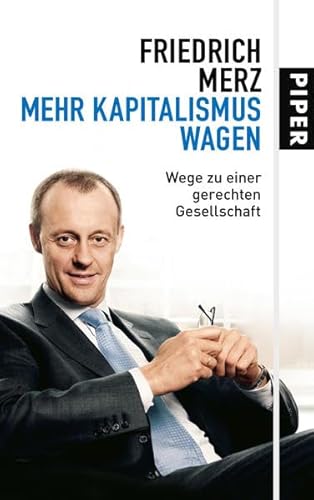 Preisvergleich Produktbild Mehr Kapitalismus wagen: Wege zu einer gerechten Gesellschaft