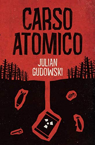 Carso Atomico (Italian Edition) Paperback – September 16, 2019